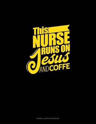 Book cover for This Nurse Runs on Jesus & Coffee