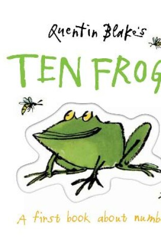 Cover of Quentin Blake's Ten Frogs (Board Book)