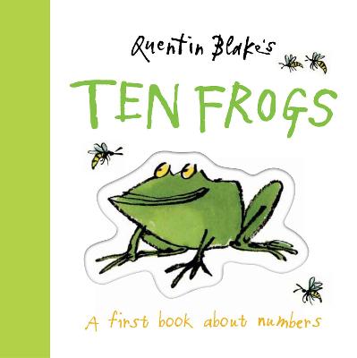 Book cover for Quentin Blake's Ten Frogs (Board Book)