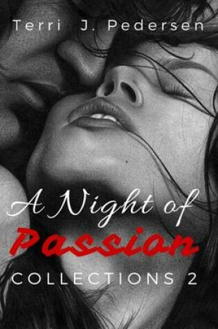 Cover of A Night of Passion Collection 2