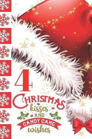 Cover of 4 Christmas Kisses And Candy Cane Wishes