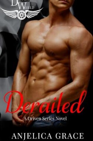 Cover of Derailed (A Driven World Novel)