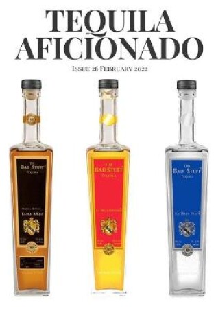 Cover of Tequila Aficionado Magazine, February 2022
