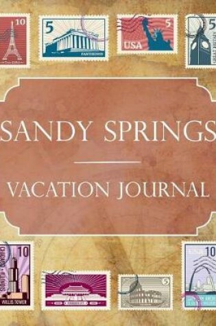 Cover of Sandy Springs Vacation Journal