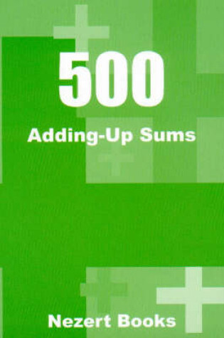 Cover of 500 Adding-up Sums