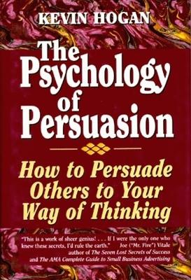 Book cover for Psychology of Persuasion, The