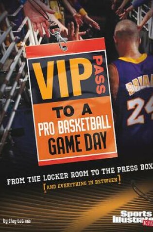 Cover of VIP Pass to a Pro Basketball Game Day