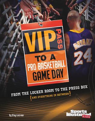 Cover of VIP Pass to a Pro Basketball Game Day