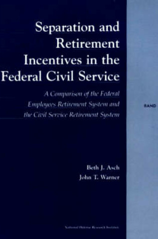 Cover of Separation and Retirement Incentives in the Civil Service