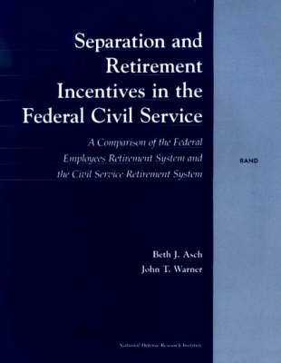 Book cover for Separation and Retirement Incentives in the Civil Service