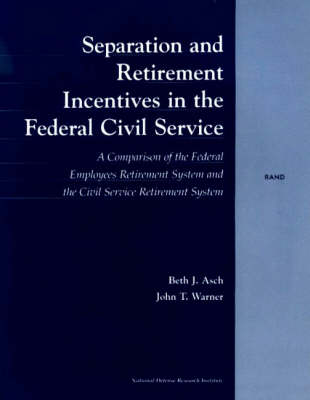 Cover of Separation and Retirement Incentives in the Civil Service