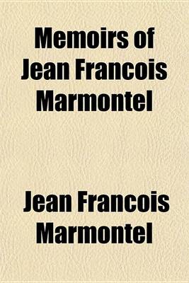 Book cover for Memoirs of Jean Franois Marmontel