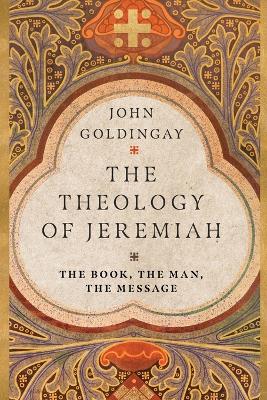 Book cover for The Theology of Jeremiah