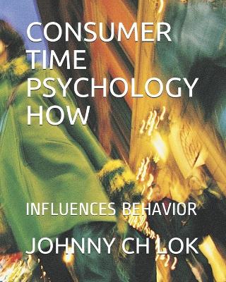 Book cover for Consumer Time Psychology How