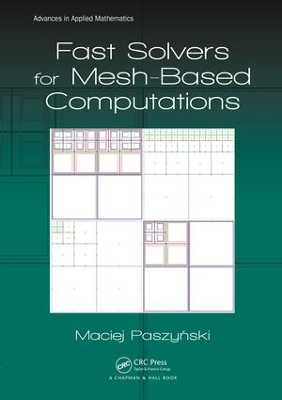 Cover of Fast Solvers for Mesh-Based Computations