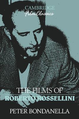 Cover of The Films of Roberto Rossellini