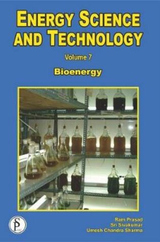 Cover of Energy Science and Technology Volume-7 (Bioenergy)