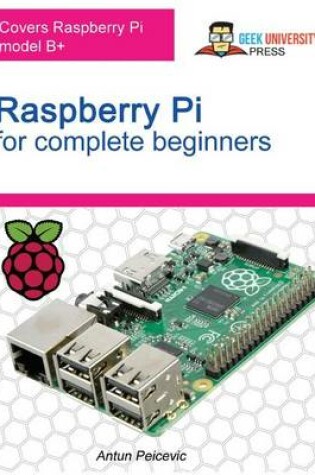 Cover of Raspberry Pi for Complete Beginners