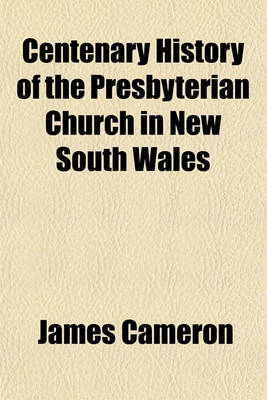 Book cover for Centenary History of the Presbyterian Church in New South Wales