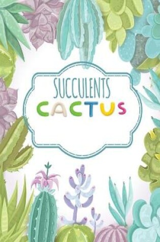 Cover of Succulents Cactus!
