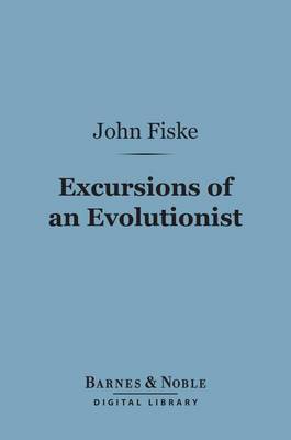 Cover of Excursions of an Evolutionist (Barnes & Noble Digital Library)