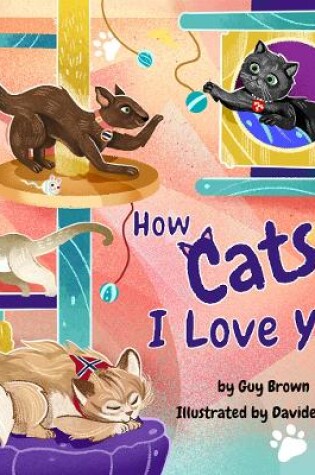 Cover of How Cats Say I Love You