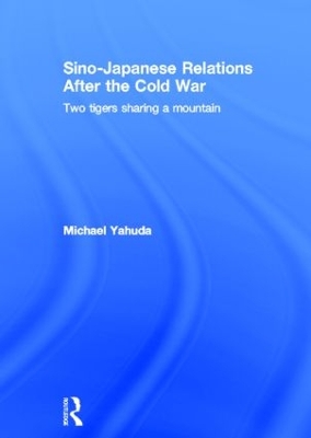 Book cover for Sino-Japanese Relations After the Cold War