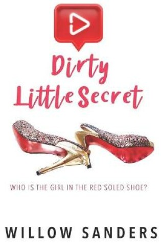 Cover of Dirty Little Secret