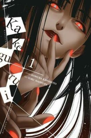 Cover of Kakegurui - Compulsive Gambler -, Vol. 1