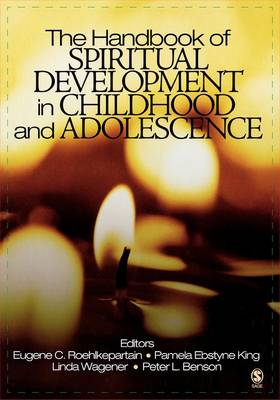 Cover of The Handbook of Spiritual Development in Childhood and Adolescence