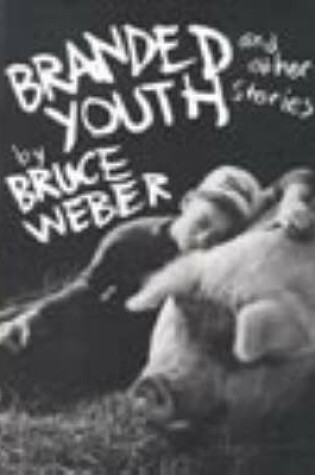 Cover of Branded Youth and Other Stories