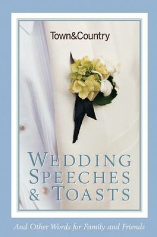 Cover of Town & Country Wedding Speeches & Toasts