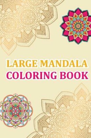 Cover of Large Mandala Coloring Book