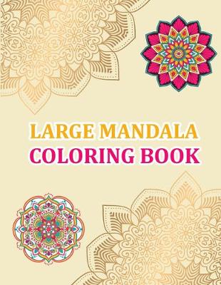 Book cover for Large Mandala Coloring Book