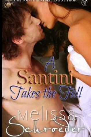 Cover of A Santini Takes the Fall