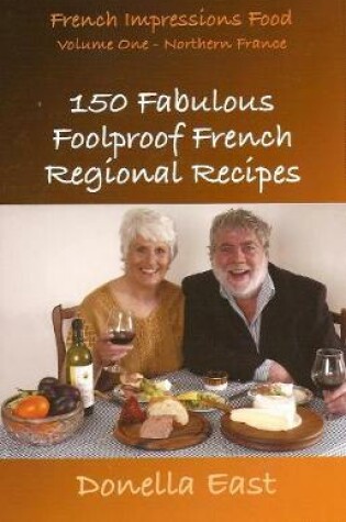 Cover of 150 Fabulous Foolproof French Regional Recipes