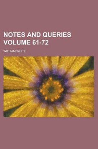 Cover of Notes and Queries Volume 61-72