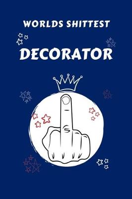 Book cover for Worlds Shittest Decorator