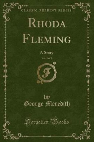 Cover of Rhoda Fleming, Vol. 3 of 3