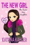Book cover for The New Girl-Book 1