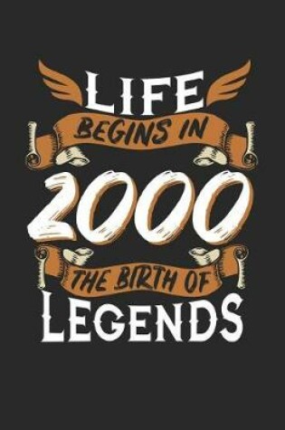 Cover of Life Begins in 2000 the Birth of Legends