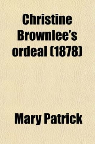 Cover of Christine Brownlee's Ordeal