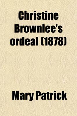 Book cover for Christine Brownlee's Ordeal