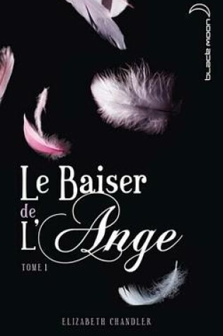 Cover of Le Baiser de L'Ange 1