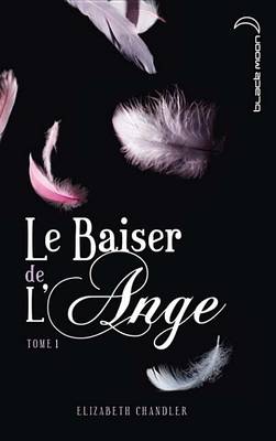 Book cover for Le Baiser de L'Ange 1