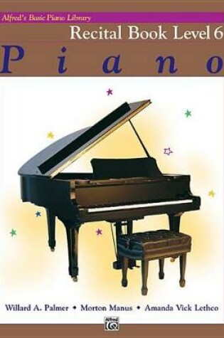 Cover of Alfred's Basic Piano Library Recital 6