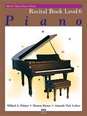 Book cover for Alfred's Basic Piano Library Recital 6