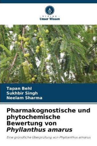 Cover of Pharmakognostische und phytochemische Bewertung von Phyllanthus amarus