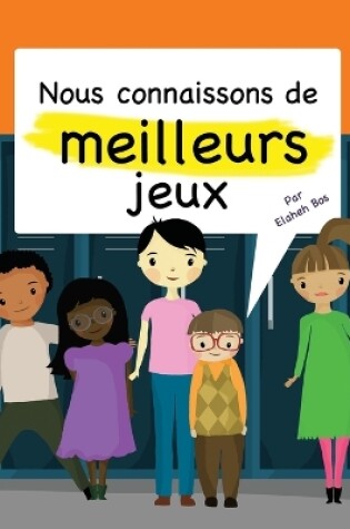 Cover of Nous connaissons de meilleurs jeux