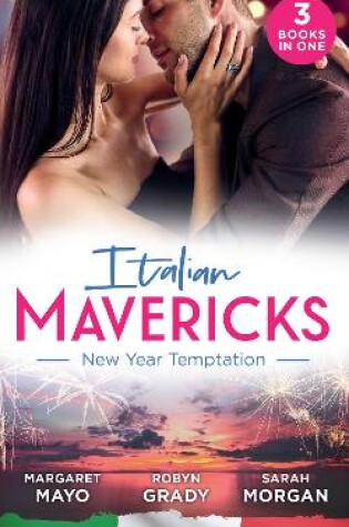 Cover of Italian Mavericks: New Year Temptation